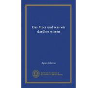 Das Meer und was wir darüber wissen (Vol-1)