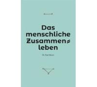 Das Menschliche Zusammenleben (ebook)