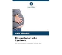 Das metabolische Syndrom: Eine stille Epidemie in Marokko und der Welt