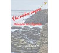 Das Minhas Viagens: Calçada Do Gigante (ebook)