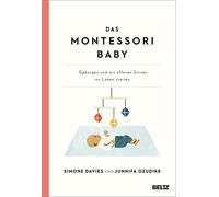 El bebé Montessori – Seguro y con los sentidos abiertos al comenzar la vida