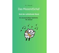 Das MooondSchaf und der schlafende Mond: Band 1 Januar