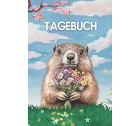 Das Murmeltier-Tagebuch - 120 Seiten glatt: Mit Liebe gestaltet für Fans des Murmeltier-Prinzips, A5, mattes Softcover