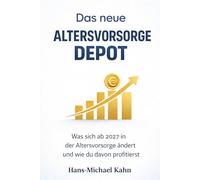 Das neue Altersvorsorgedepot: Was sich ab 2027 in der Altersvorsorge ändert und wie du davon profitierst