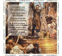 Das Neue Orchester Christoph Spering - Romberg : Das Lied Von Der Glocke (Le Chant De La Cloche )