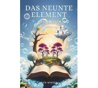 Das neunte Element - Erkenntnis: Band 2 des spannenden Fantasy-Abenteuers | Kinderbuch ab 10 Jahren