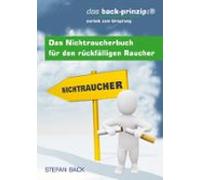 Das Nichtraucherbuch Für Den Rückfälligen Raucher (ebook)