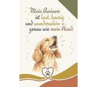 Das Notizbuch für Hundetrainer: 200 Seiten für Trainingspläne, Kundentermine, Ideen und tägliche Notizen aus der Hundeschule - das persönliche Geschenk für Hundetrainerinnen mit Leidenschaft