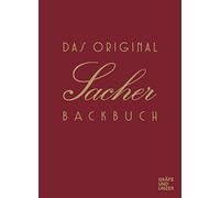 Das Original Sacher-Backbuch: Lieblingsrezepte aus dem Hause Sacher
