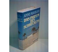 Das Parfum des Schreckens.