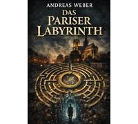 Das Pariser Labyrinth: Elijah Blackwood Trilogie: 1