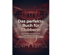 Das perfekte Buch für Clubberer: Geschichten, Wissenswertes, Inspirationen und mehr. Das Geschenk für Fans vom 1. FC Nürnberg