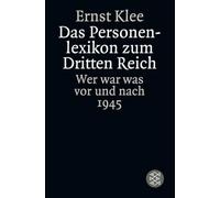 Das Personenlexikon zum Dritten Reich: Wer war was vor und nach 1945: 16048