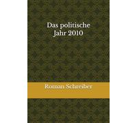 Das politische Jahr 2010