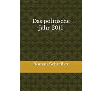 Das politische Jahr 2011