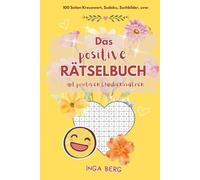 Das positive Rätselbuch: für positives Denken