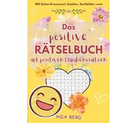 Das positive Rätselbuch: für positives Denken