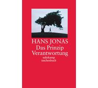 Das Prinzip Verantwortung: Versuch einer Ethik für die technologische Zivilisation: 3492