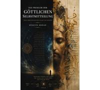 Das Problem der göttlichen Selbstmitteilung: Eine christologische Lesart des Korans