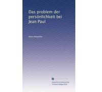 Das problem der persönlichkeit bei Jean Paul