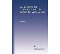 Das problem der souveränität und die theorie des völkerrechts