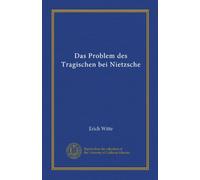 Das Problem des Tragischen bei Nietzsche