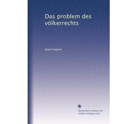 Das problem des völkerrechts