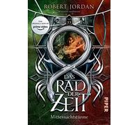 Das Rad der Zeit 13: Mitternachtstürme | Die Buch-Serie zur großen prime video-Serie »Wheel of Time« (WoT)!