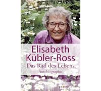 Das Rad des Lebens: Autobiographie