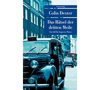 Das Rätsel der dritten Meile: Kriminalroman. Ein Fall für Inspector Morse 6