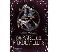 Das Rätsel des Pferdeamuletts: 1