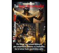 Das Rapper-Werden-Manifest: Die Kunst, aus deinem Schmerz eine unsterbliche Stimme zu erschaffen, die in deiner Seele geschrieben steht. (LEVEL 0: TITAN-Einsteiger)