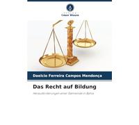 Das Recht auf Bildung: Herausforderungen einer Gemeinde in Bahia