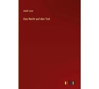 Das Recht auf den Tod
