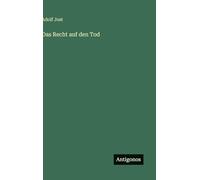 Das Recht auf den Tod