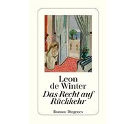 Das Recht auf Rückkehr: 24062 (Diogenes Taschenbuch)
