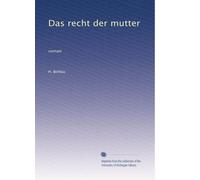 Das recht der mutter: roman