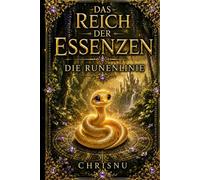 Das Reich der Essenzen - Die Runenlinie: Eine Prinzessin, die Bücher dem Krieg vorzog, muss zweihundert Jahre in einer Welt überleben, in der jeder Atemzug Gift ist.