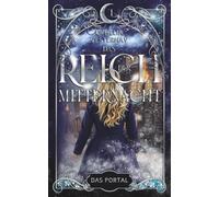 Das Reich der Mitternacht: Das Portal