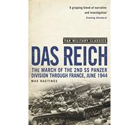 Das Reich: The March of the 2nd SS Panzer Division Through France, June 1944
