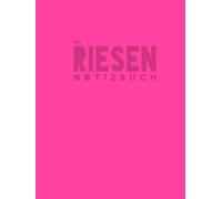 Das Riesen Notizbuch: XXL - Einfaches / Klassisches Liniertes Notizbuch - Rosa