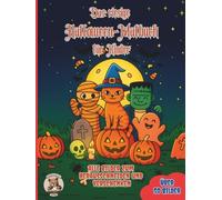 Das riesige Halloween-Malbuch für Kinder: über 50 schöne Ausmalbilder für Mädchen und Jungen ab 3 Jahren