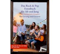 Das Rock & Pop Fetenbuch für Alt und Jung: 100 Popsongs leicht arrangiert für Gesang und Gitarre. Gesang und Gitarre. Liederbuch.