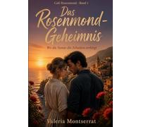 Das Rosenmond Geheimnis: Wo die Sonne die Schatten verbirgt (Café Rosenmond)