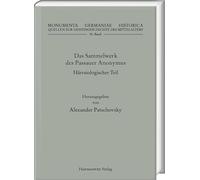 Das Sammelwerk des Passauer Anonymus: Häresiologischer Teil. Unter Mitarbeit von Margaret A. E. Nickson und Maria Burger
