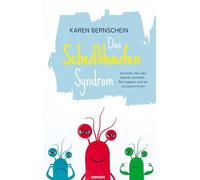 Das Scheißhaufen-Syndrom: An(n)alen über das tägliche Geschäft - Shit happens und das aus gutem Grund