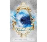 Das Schicksal Der Rose (ebook)