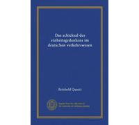 Das schicksal des einheitsgedankens im deutschen verkehrswesen
