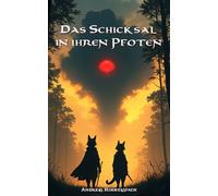 Das Schicksal in ihren Pfoten