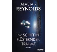 Das Schiff der flüsternden Träume: Roman